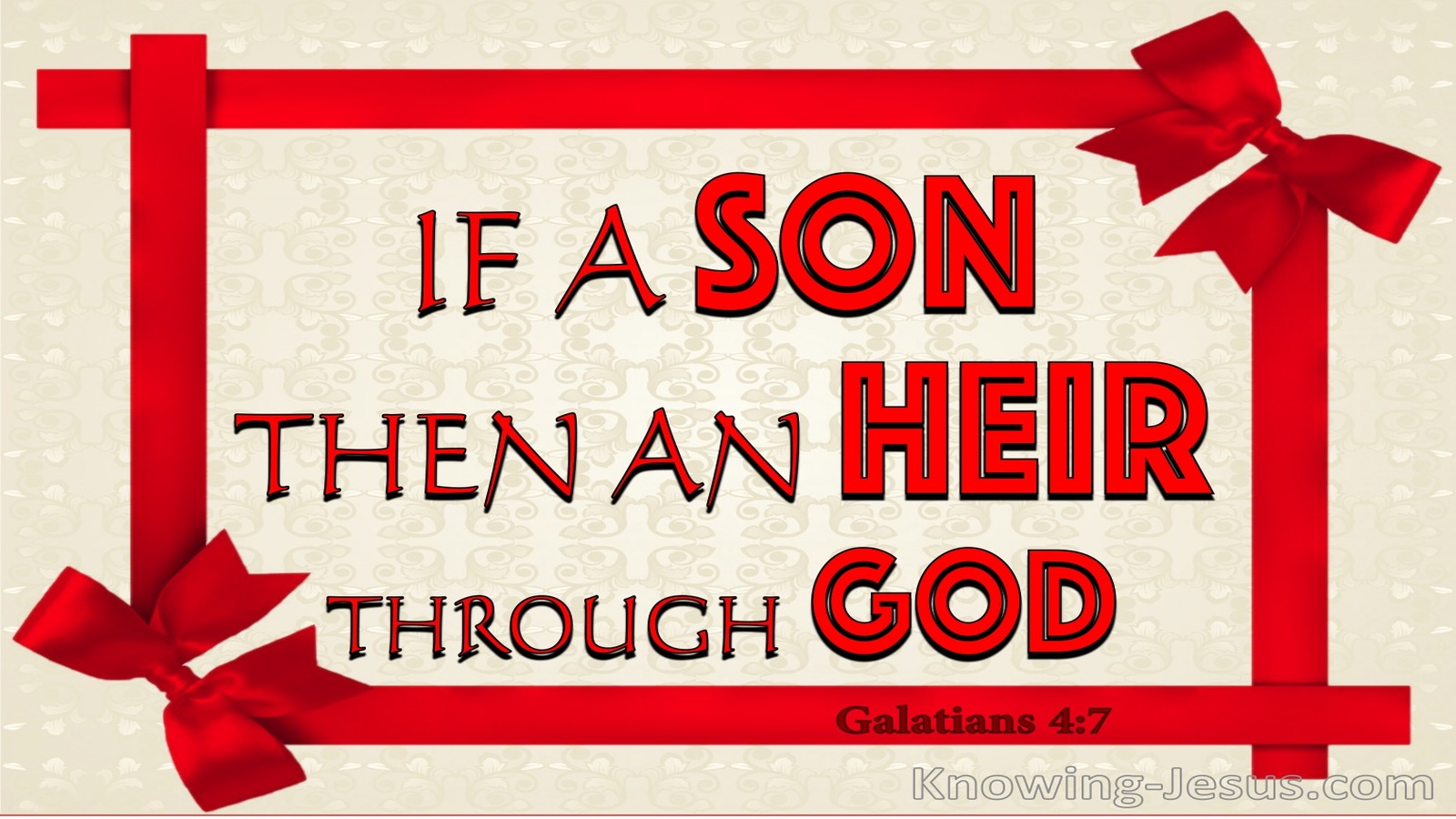 Galatians 4:7 If A Son Then An Heir Through God (red)